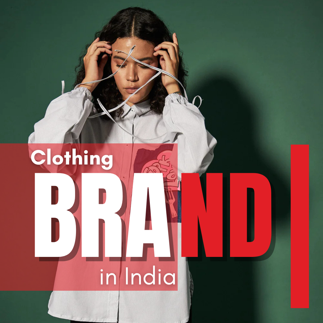Clothing Brand in India: How Indian Fashion Labels Are Setting New Trends